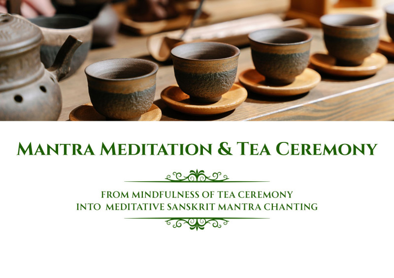 Mantra Meditation & Tea Ceremony - Thee Ceremonie, Mantra zingen, Kirtan