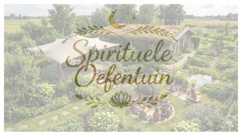 Spirituele Oefentuin: Ontdekken, Oefenen & Ontmoeten