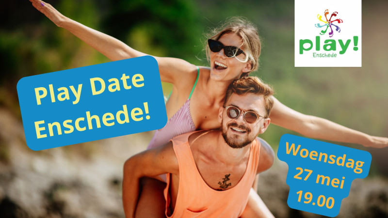 Play! Enschede Play Date 20 t/m 40 jaar