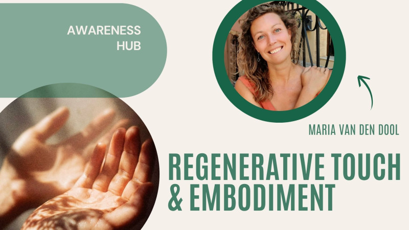Regenerative Touch & Embodiment
