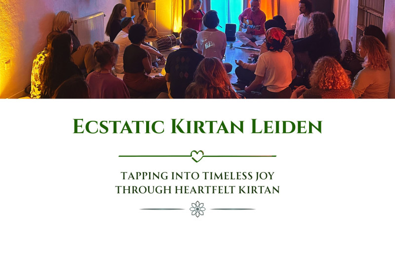Ecstatic Kirtan Leiden - Mantra zingen, Kirtan, Zangcirkel