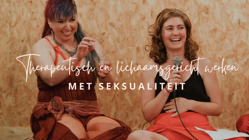Therapeutisch en lichaamsgericht werken met seksualiteit (2-daagse)