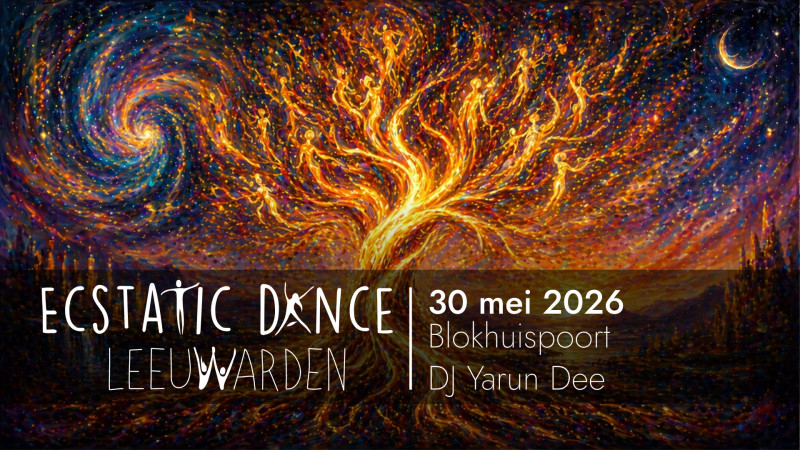 Ecstatic Dance Leeuwarden ~ 30 mei - Ecstatic Dance, Free Dance, Dancing in Connection