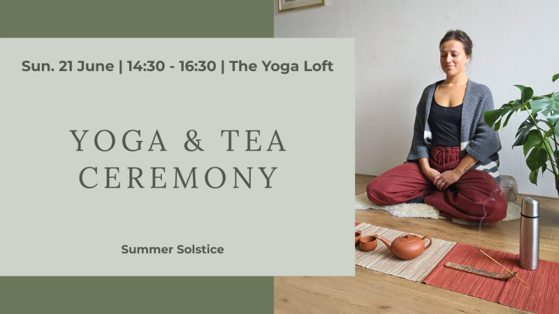 Yoga & Tea Ceremony