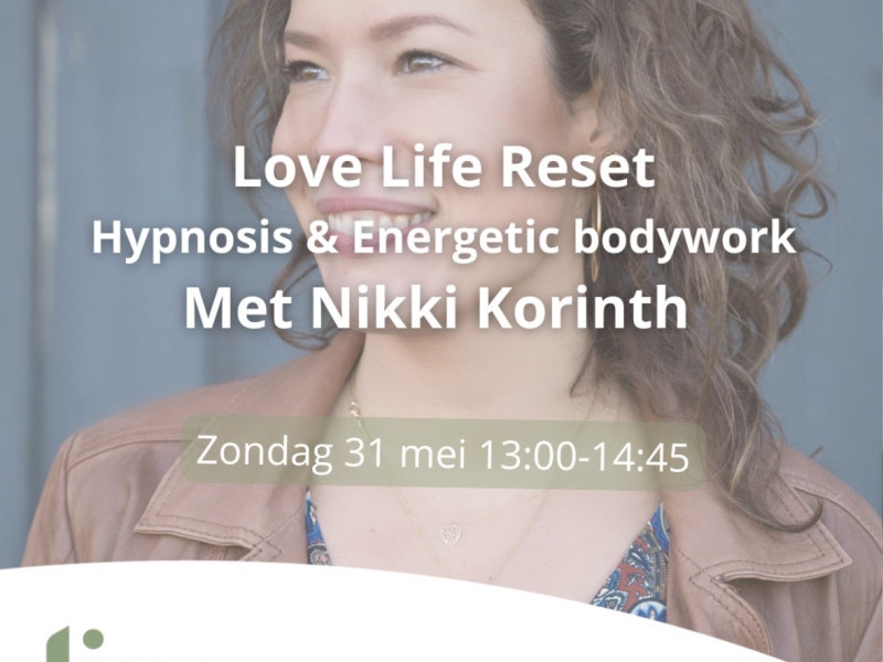 Love Life Reset | Hypnose & Energetisch Lichaamswerk