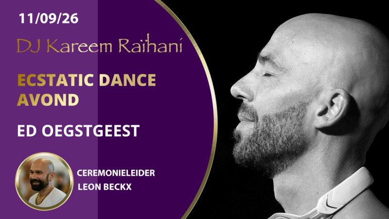 Ecstatic Dance Oegstgeest | DJ Kareem Raïhani