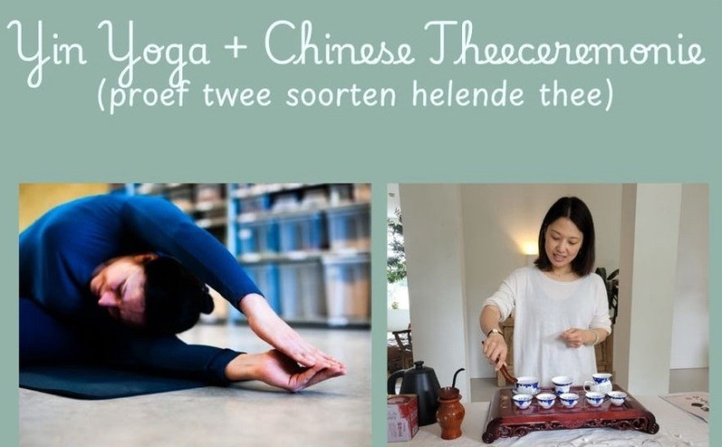 Yin Yoga en Chinese theeceremonie - Yoga, Meditatie, Thee Ceremonie