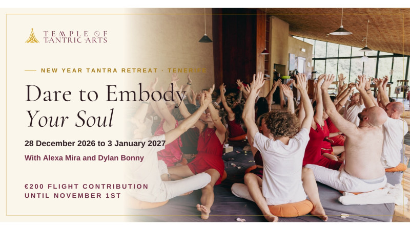 New Year Tantra Retreat "Dare to Embody Your Soul" on Tenerife '26/27