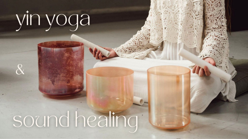 Yin Yoga & Sound Healing - Yoga, Guérison par le son, Coupes chantantes