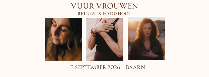 VUUR VROUWEN retraite & intuïtieve fotoshoot 