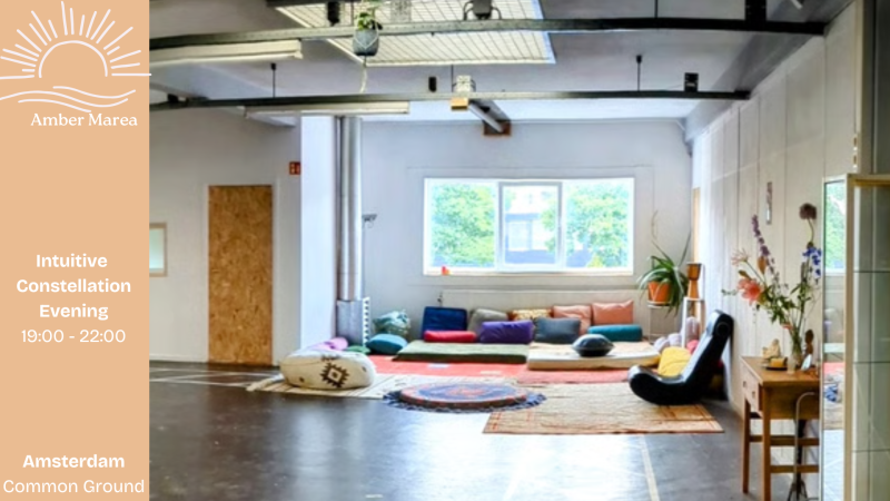 Constellation Evening Amsterdam - Family Constellations, Systemic Work, Sharing Circle