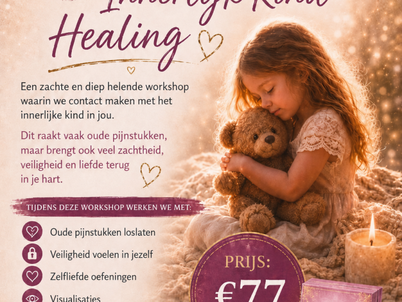 Innerlijke kind Healing Workshop  - Sjamanisme, Lichaamswerk, Healing