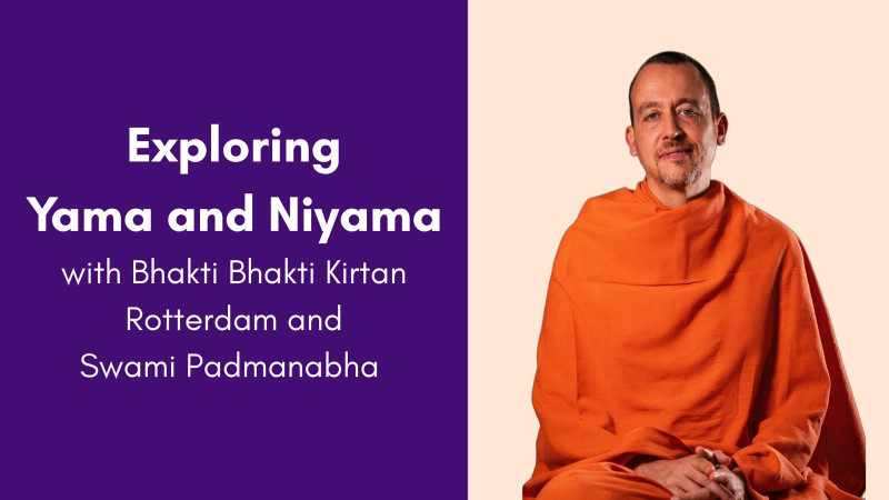 Exploring yama and niyama with Swami Padmanabha & Bhakti Bhakti Kirtan - Lezing, Kirtan, Spirituele ontwikkeling