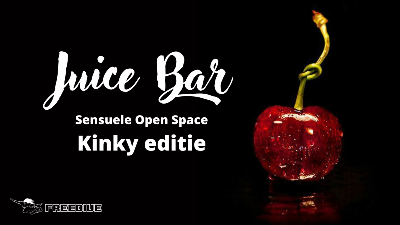 Freedive Utrecht: Juice Bar kinky pakjes avond