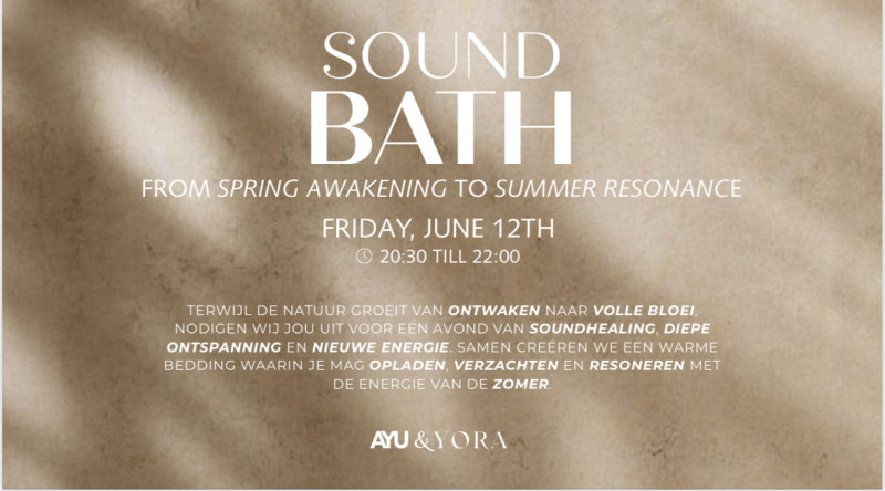 Soundbath | From Spring Awakening to Summer Resonance | 12 juni 2026 - Voyage sonore-bain sonore, Voyage sonore, Bain sonore