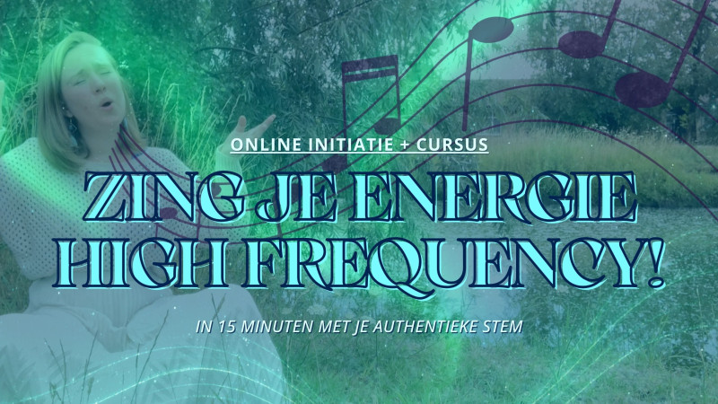 Zing je energie HIGH FREQUENCY in 15 minuten met je natuurlijke stem 🎶