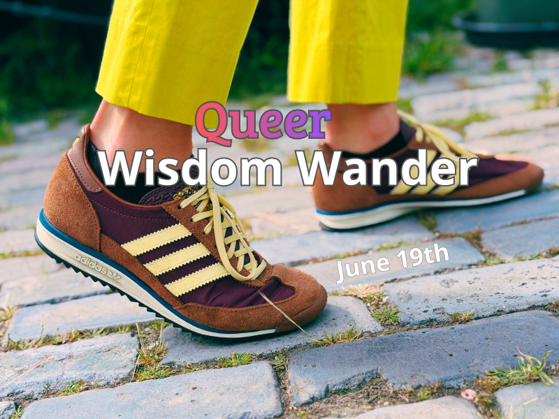 The Queer Wisdom Wander 🌈