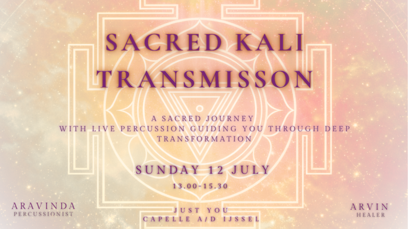 The Sacred Kali Transmission - Healing, Energiewerk, Schaduwwerk