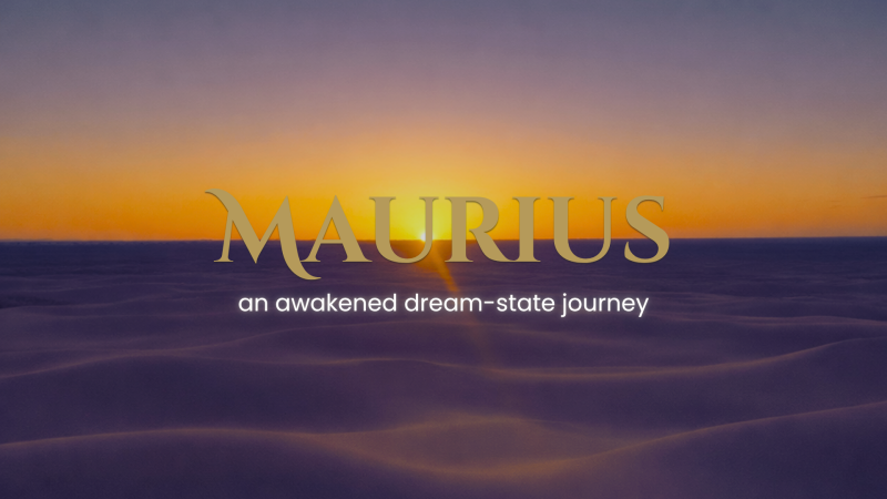 Maurius - an awakened dream state journey