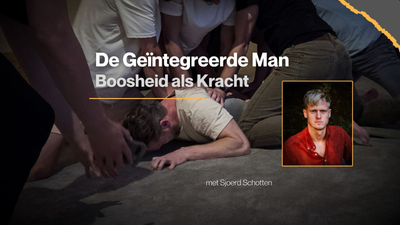 De Geïntegreerde Man: Boosheid als Kracht