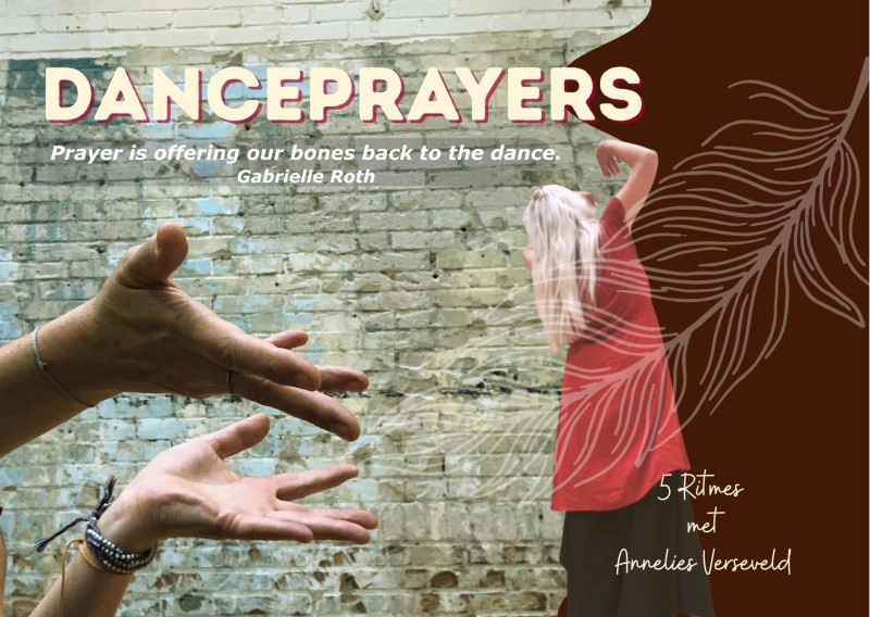 DANCEPRAYERS - vrije dans en stilte