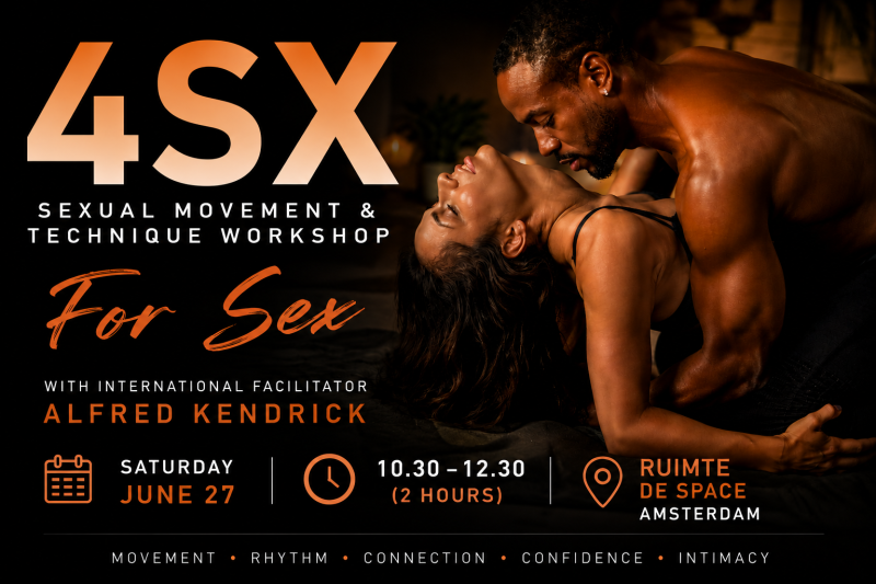 4SX — Sexual Movement & Technique Workshop - Conscious Sexuality, Movement, Tantra