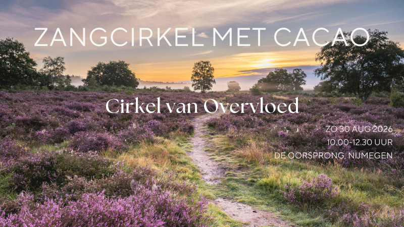 Cirkel van Overvloed - Zangcirkel met cacao - Cérémonie de cacao, Cercle de chant, Chant de mantras