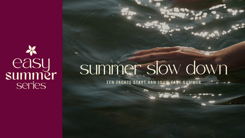 Summer Slow Down