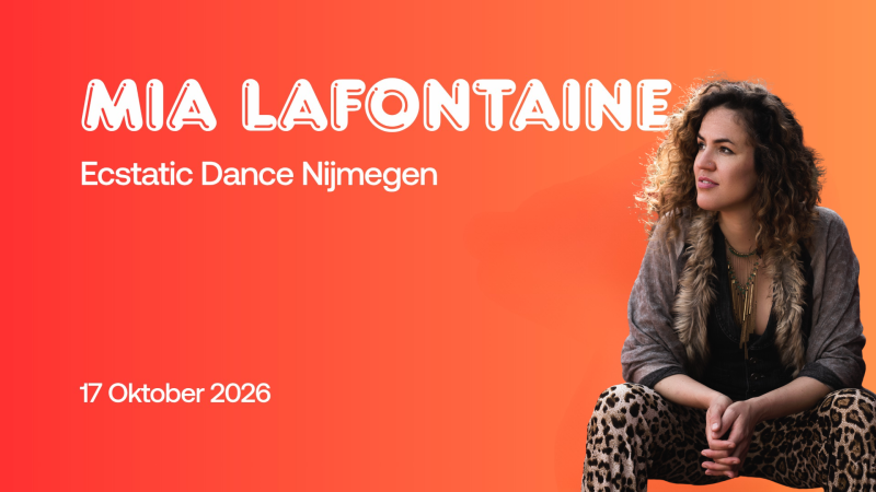 Ecstatic Dance Nijmegen MIA LAFONTAINE 17/10