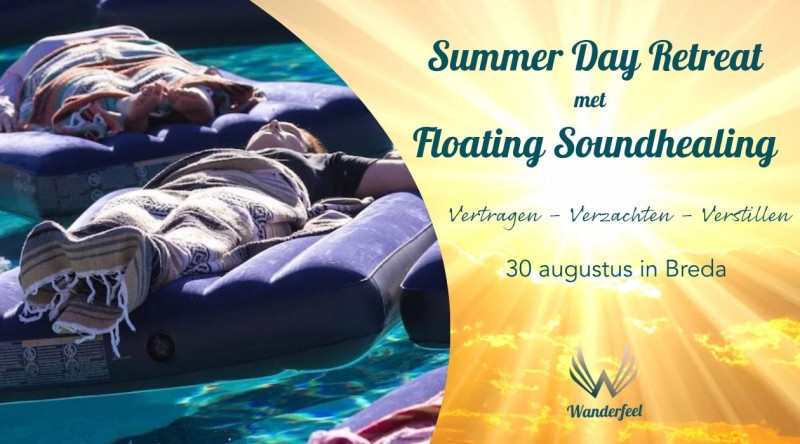 Summer Day Retreat met Floating Soundhealing
