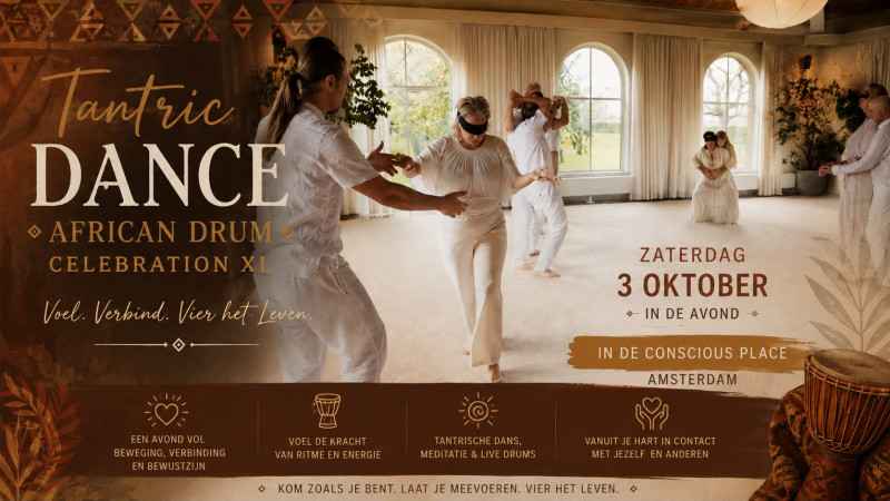 Tantric Dance CELEBRATION XL Amsterdam • African Drum