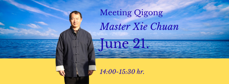 Qigong Session: The Short Cut to Heart Harmony with Master Xie Chuan