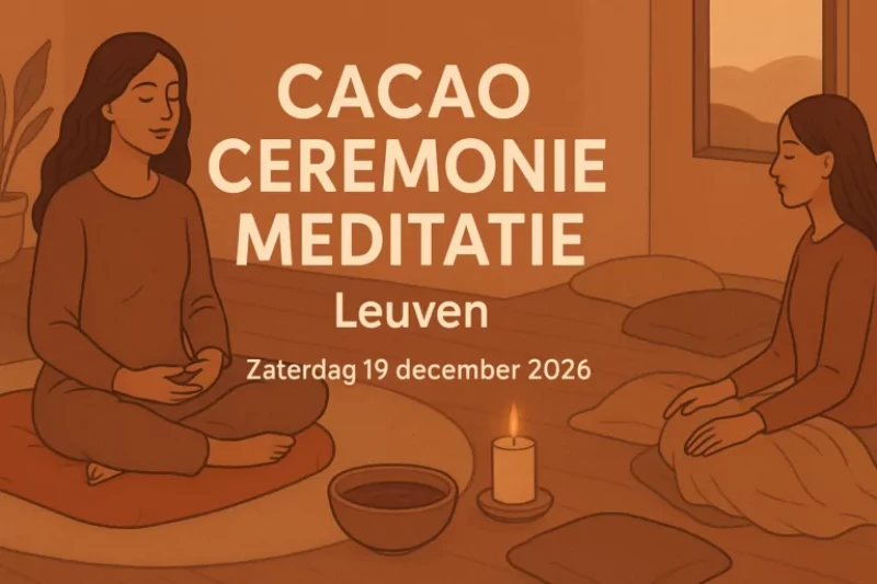 Cacao Ceremonie/Meditatie