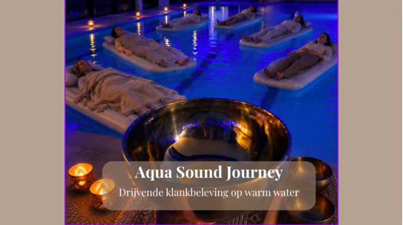 Aqua Sound Journey | Drijvende klankbeleving op warm water | september