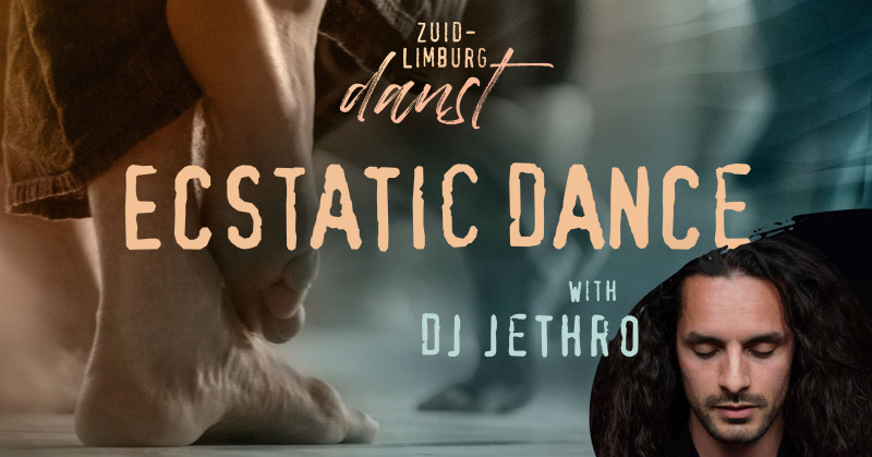Ecstatic Dance Maastricht - DJ Jethro