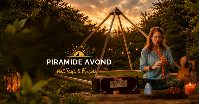 Piramide Avond met Yoga & Muziek