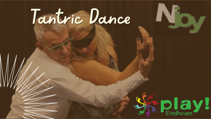 Play! Eindhoven: Tantric Dance