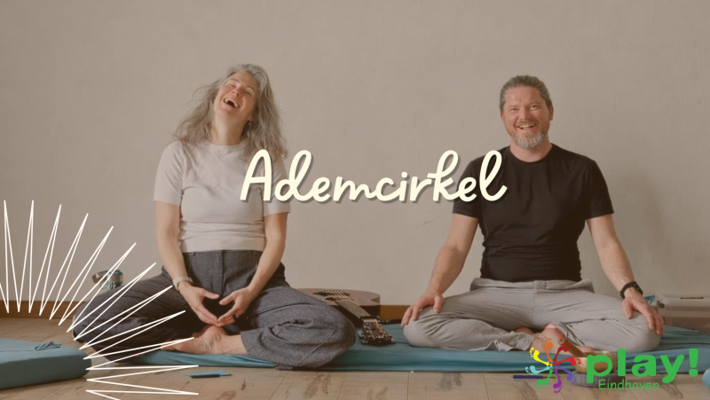 Play! Eindhoven: Ademcirkel