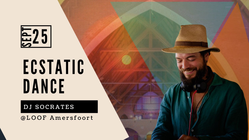 Vrij 25 september Ecstatic Dance 💫DJ Socrates