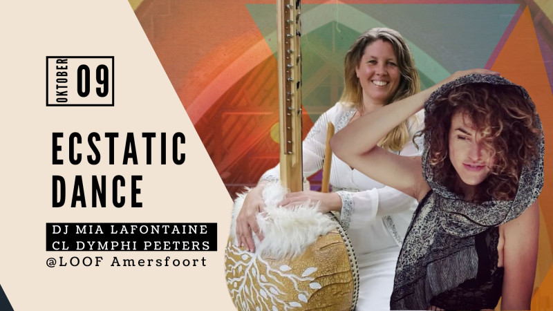 Vrij 9 oktober Ecstatic Dance 💫DJ Mia Lafontaine - Ecstatic Dance, Intuitive Dance, Vrije Dans