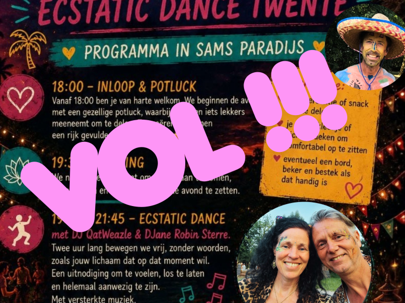 Ecstatic Dance Twente - Community Gathering; VOL!!!!