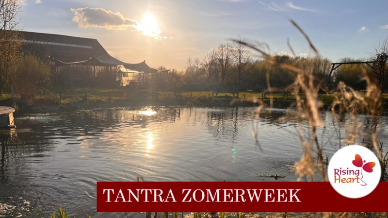 Zomerweek Tantrisch Vuur - Tantra, Speelsheid, Lichaamswerk