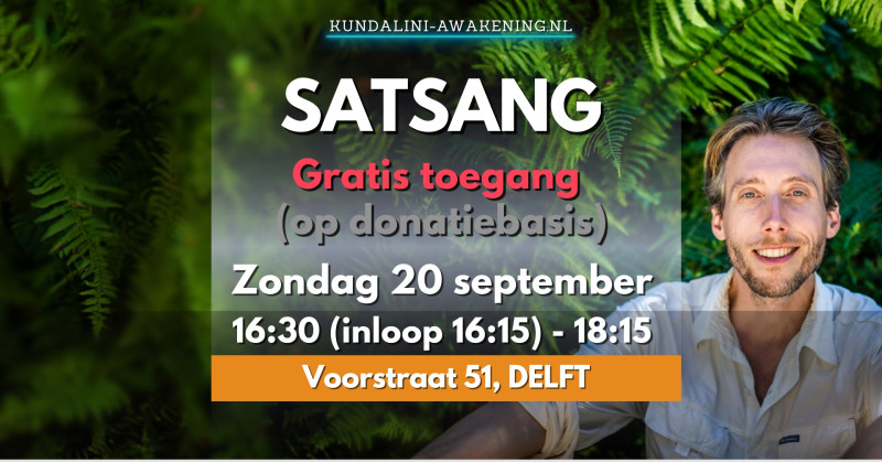 Gratis Satsang 20 september - (Non-Dualiteit)