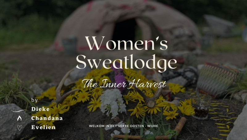 Vrouwen Zweethut ~ mini retreat 'The Inner Harvest'