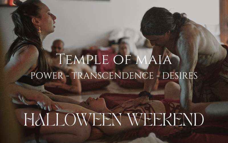 TEMPLE OF MAIA: 2.5-Day Shamanic-Tantric Halloween Weekend Immersion