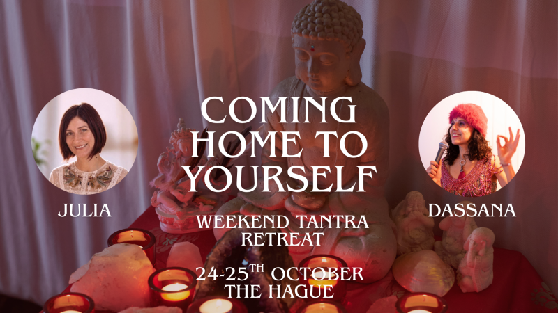 Coming Home to Yourself - 2-day Tantra Retreat