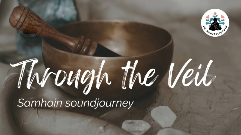 Through the Veil, Samhain soundjourney  | Christel Mijers
