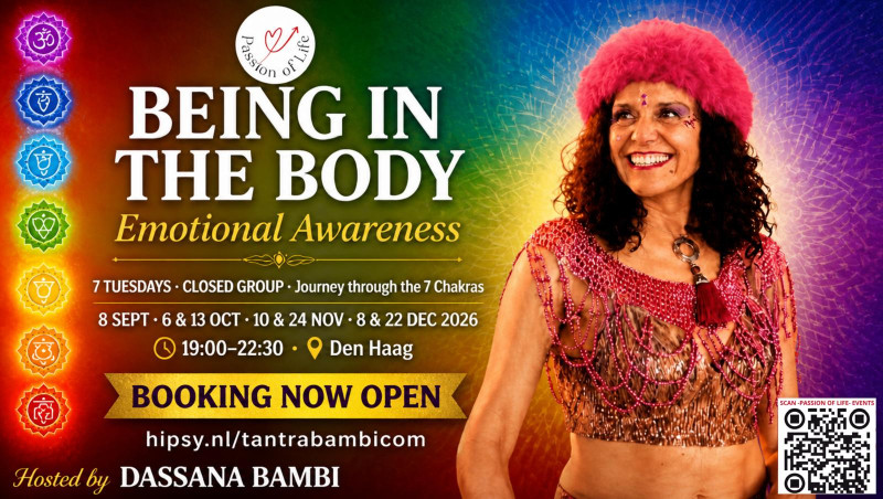 Being In The Body, Emotional Awareness & Tantra, 7-Modules 7-Chakras