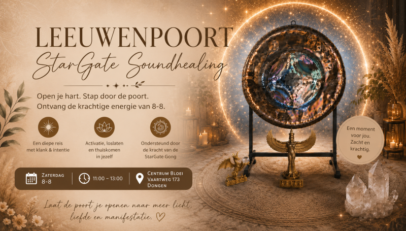 Leeuwenpoort 08-08-26 - Energiewerk, Soundhealing, Innerlijke Reis