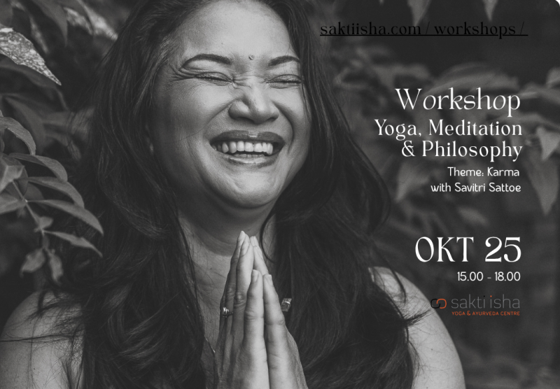 Workshop Yoga, Meditation & Pilosophy - Theme: Karma